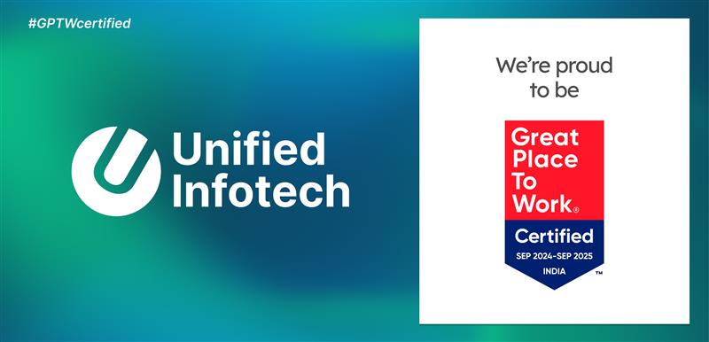 Unified Infotech Is Now Great Place To Work Certified