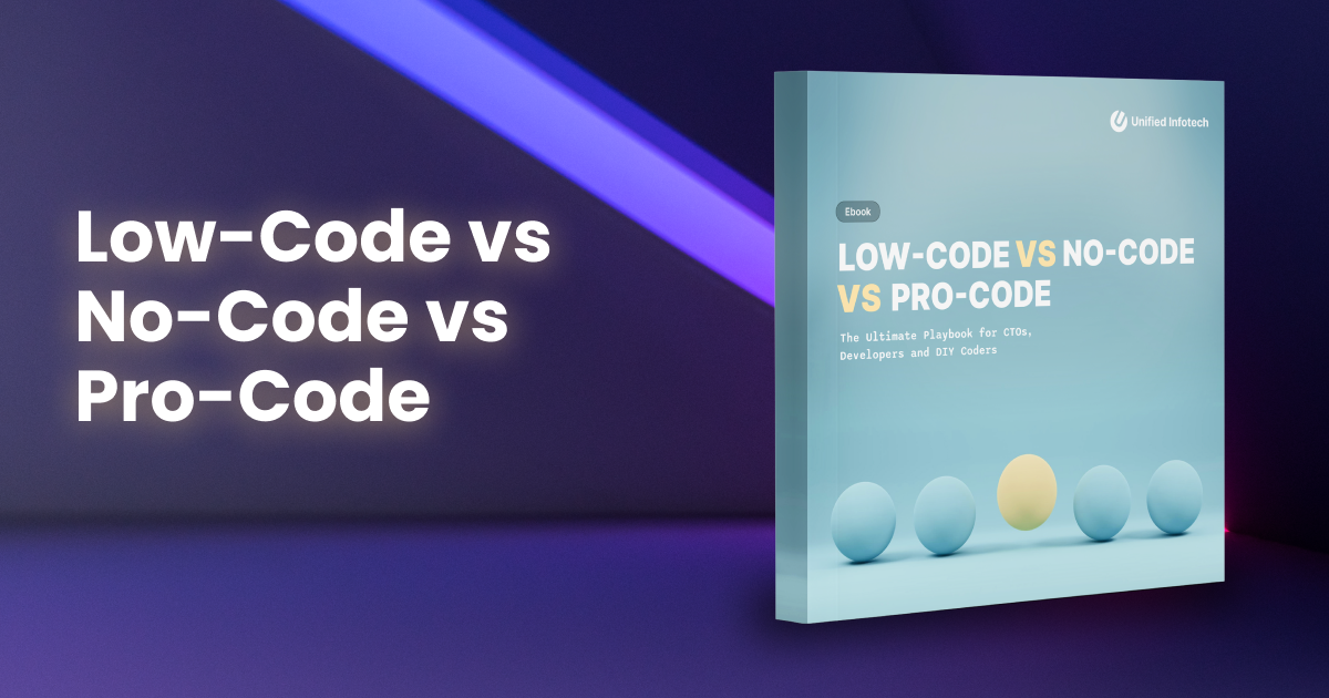 Low Code Vs No Code Vs Pro Code – Choosing the best Platform for 2025